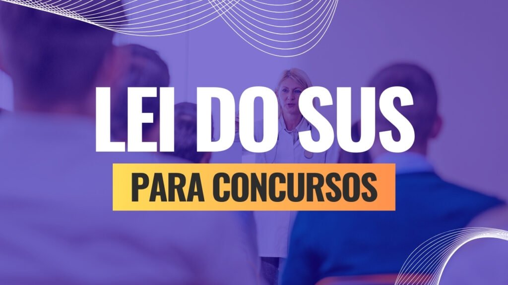 LEI DO SUS PARA CONCURSOS